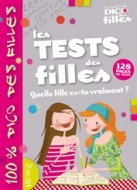 Tests des filles - Quelle fille es-tu vraiment ?