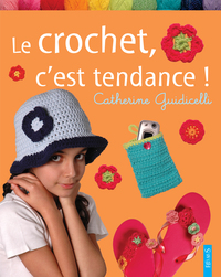 Le crochet c'est tendance !