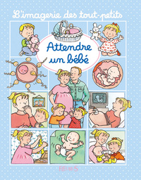 ATTENDRE UN BEBE
