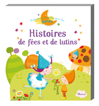 HISTOIRES DE FEES ET DE LUTINS