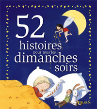 52 histoires pour tous les dimanches soirs