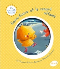 GAZOU-GAZOU ET LE RENARD AFFAME