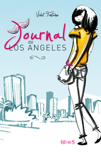 Journal de Los Angeles - Tome 1 - Journal de Los Angeles