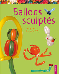 Ballons sculptés