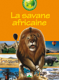 SAVANE AFRICAINE (LA)