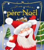 PETIT MONDE MERVEILLEUX DU PERE NOEL