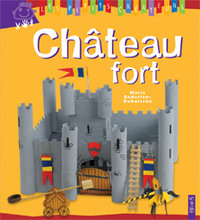 CHATEAUX FORTS