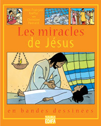 LES MIRACLES DE JESUS EN BD