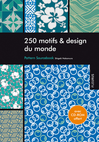 250 MOTIFS & DESIGN DU MONDE