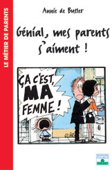 GENIAL, MES PARENTS S'AIMENT !