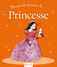 Ma grande histoire de Princesse