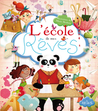 L'ECOLE DE MES REVES