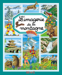 L'IMAGERIE DE LA MONTAGNE