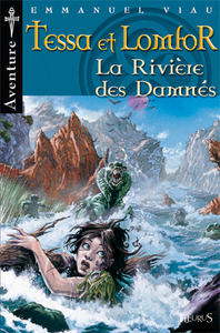 LA RIVIERE DES DAMNES