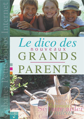 Le dico des nouveaux grands-parents