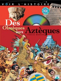 OLMEQUES AUX AZTEQUES (DES)