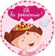 Oh ! La princesse !