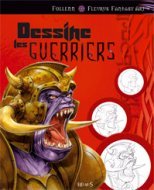 Dessine les guerriers