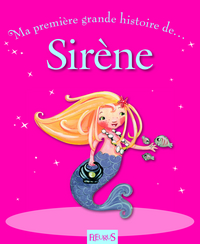 MA GRANDE HISTOIRE DE SIRENE