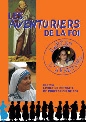 LES AVENTURIERS DE LA FOI + LIVRET