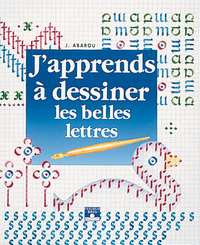 DESSINER LES BELLES LETTRES