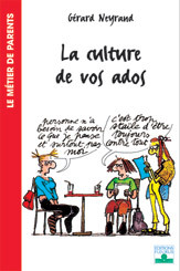 CULTURE DE VOS ADOS (LA)