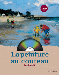 PEINTURE AU COUTEAU AVEC DVD (LA)