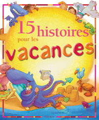 15 HISTOIRES POUR LES VACANCES (+ CARTES POSTALES)