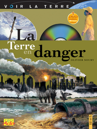 La Terre en danger