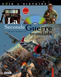 La Seconde Guerre mondiale