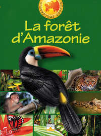 FORET D'AMAZONIE (LA)