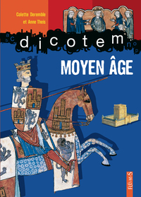 MOYEN AGE (LE)