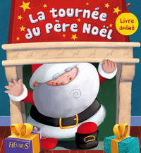 LA TOURNEE DU PERE NOEL