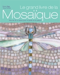 LE GRAND LIVRE DE LA MOSAIQUE