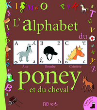 ALPHABET DU PONEY ET DU CHEVAL (L')