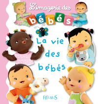 LA VIE DES BEBES