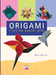 ORIGAMI L'ART DU PAPIER PLIE