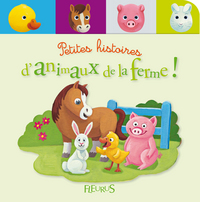 Petites histoires d'animaux de la ferme