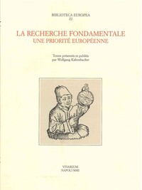 RECHERCHE FONDAMENTALE. UNE PRIORITE EUROPEENNE