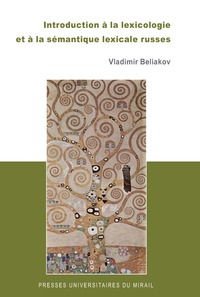 Introduction à la lexicologie et à la sémantique lexicale russes