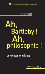 Ah bartleby ah philosophie