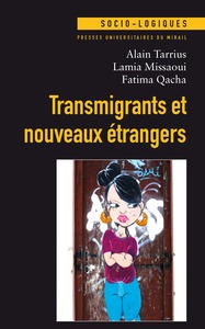 Transmigrants et nouveaux étrangers