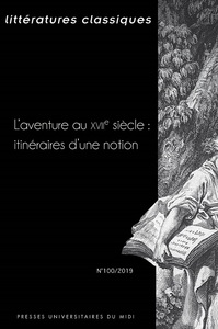 L'aventure au XVIIe siècle : itinéraires d'une notion