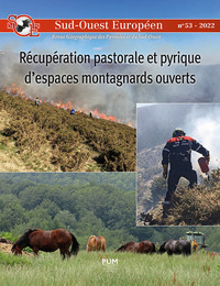 RECUPERATION PASTORALE ET PYRIQUE D ESPACES MONTAGNARDS OUVERTS - LE PROJET EUROPEEN OPEN2PRESERVE