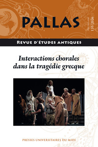 Interactions chorales dans la tragédie grecque