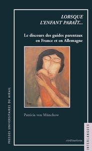 Lorsque l'enfant parait... le discours des guides parentaux en France et en alle
