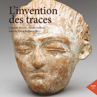L’invention des traces