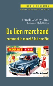Du lien marchand comment le marche fait société