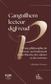 CANGUILHEM LECTEUR DE FREUD - D'UNE PHILOSOPHIE DE L'ERREUR, AU FONDEMENT D'UNE THEORIE DES VALEURS