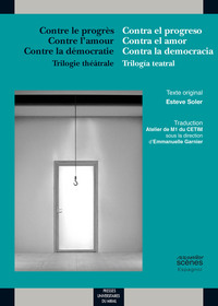 Contra el progreso contra el amor contra la democracia / contre le progres contr